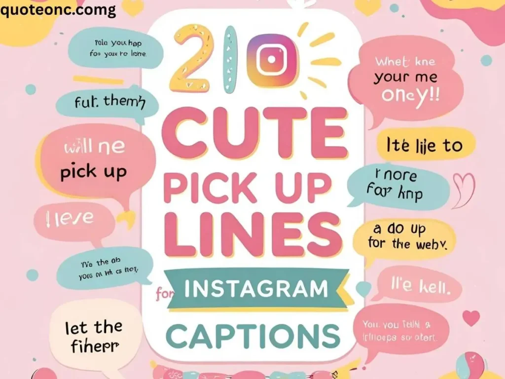 Cute Pick Up Lines For Instagram Captions