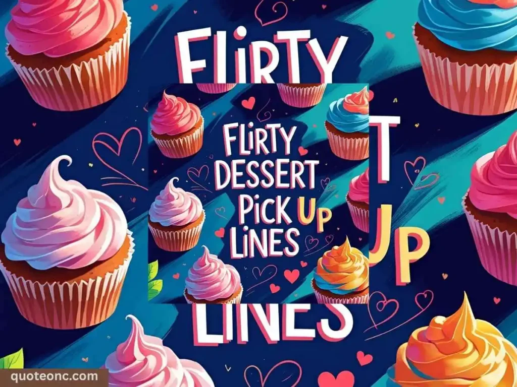 flirty-dessert-pick-up-lines