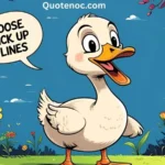 goose pick up lines