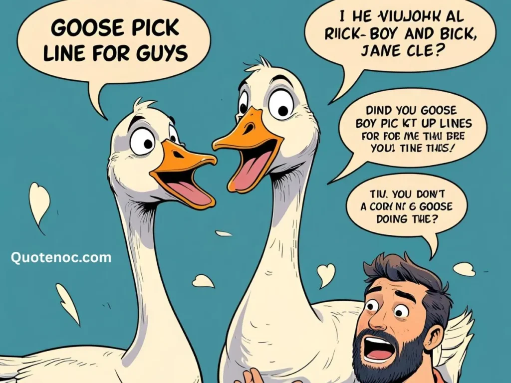 goose pick up lines for guys