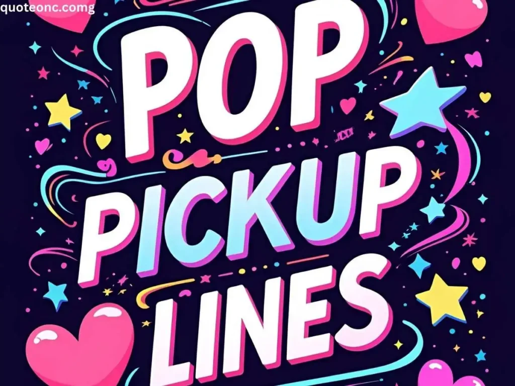 Pop Pickup Lines for Playful Charm
