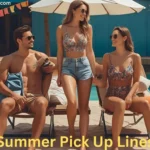 Summer Pick Up Lines