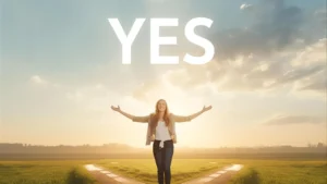 Read more about the article 7 Days of Saying Yes: How One Word Changed Everything