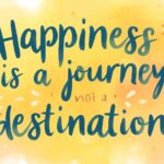 Happiness Quotes: 120+ Puns and Smiles to Brighten Your Day