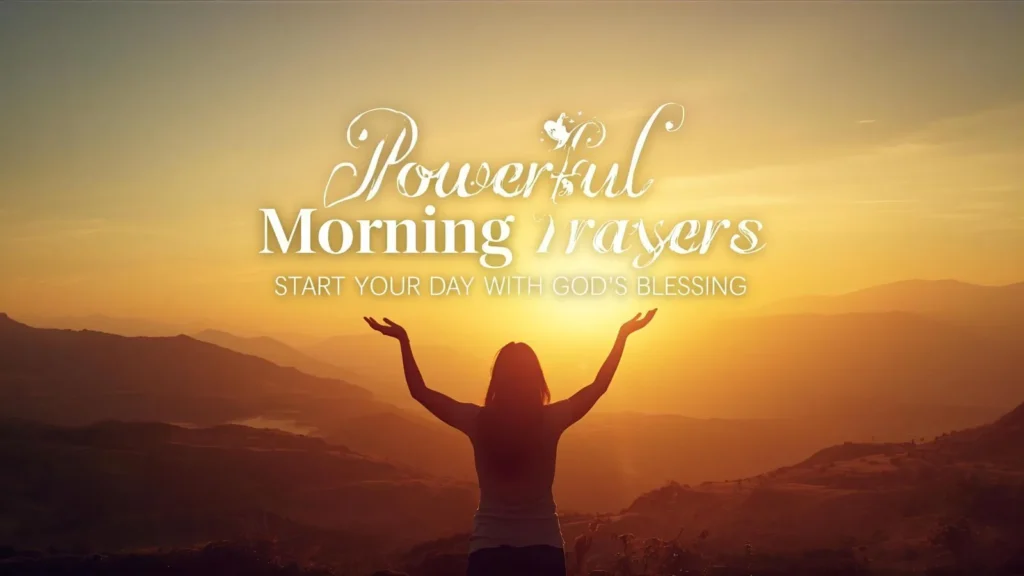 Powerful Morning Prayers