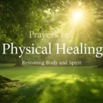 Prayers for Physical Healing