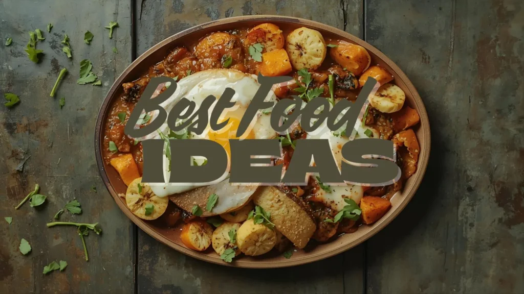 Best Food Ideas