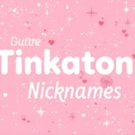 Best Tinkaton Nicknames