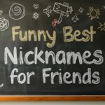 Funny Best Nicknames for Friends