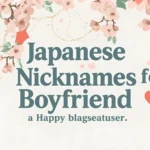 Japanese Nicknames for Boyfriend