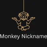 Monkey Nicknames