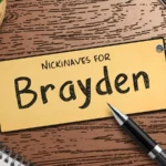 Nicknames for Brayden