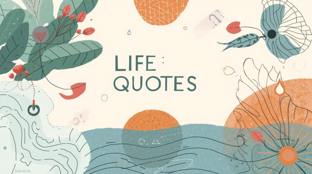 “589 Life Quotes That Inspire You to Shine in 2025 ✨”