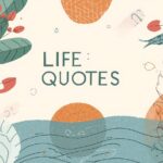 “589 Life Quotes That Inspire You to Shine in 2025 ✨”