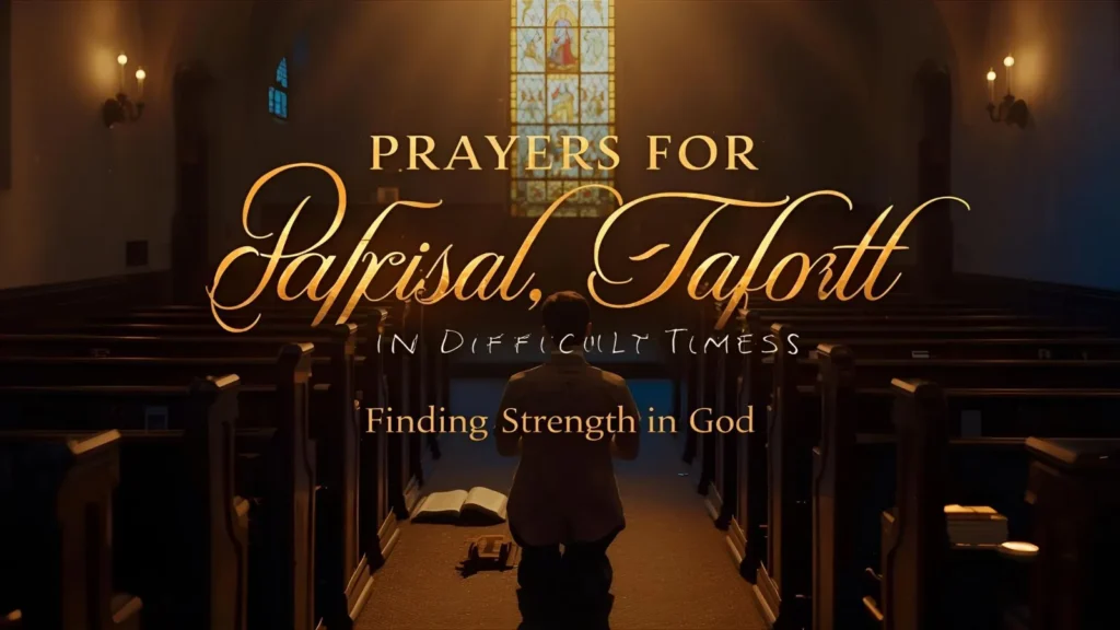 Prayers for Comfort in Difficult Times