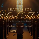 Prayers for Comfort in Difficult Times