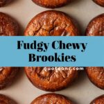 Fudgy Chewy Brookies: The Ultimate Brownie-Cookie Fusion You’ll Fall in Love With