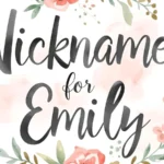 Nicknames for Emily